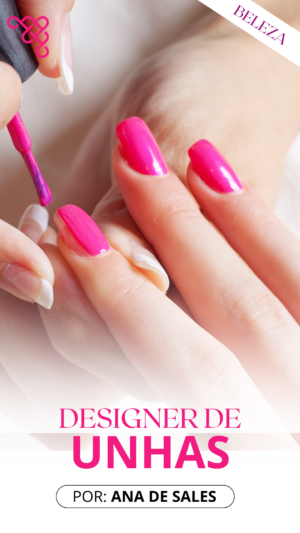DESIGNER DE UNHAS